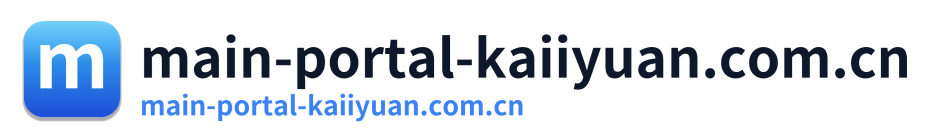 main-portal-kaiiyuan.com.cn